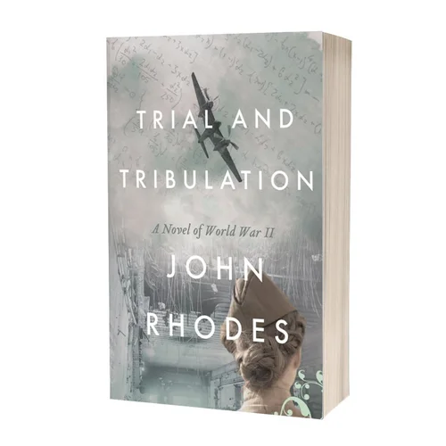 Book cover — Trial and Tribulation by John Rhodes